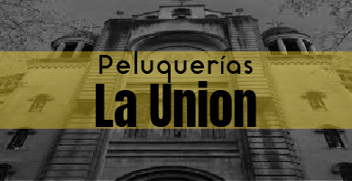 PELUQUERIAS EN LA UNION - PELUKEANDOUY.COM