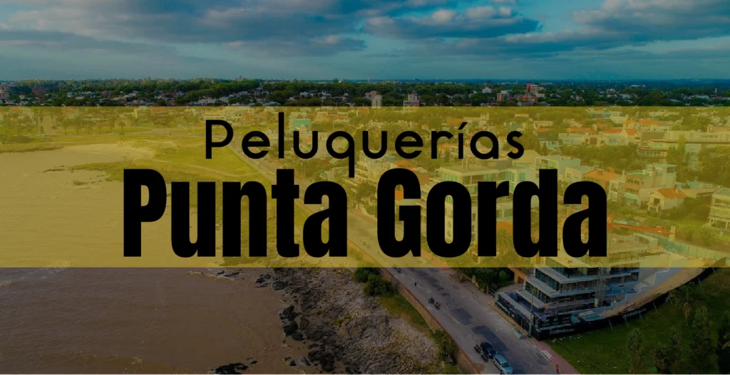 peluquerias en punta gorda - pelukeandouy.com directorio de peluquerias en uruguay